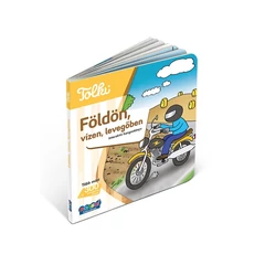 Tolki Interaktív foglalkoztató hangoskönyv - Földön, vízen, levegőben (63028)